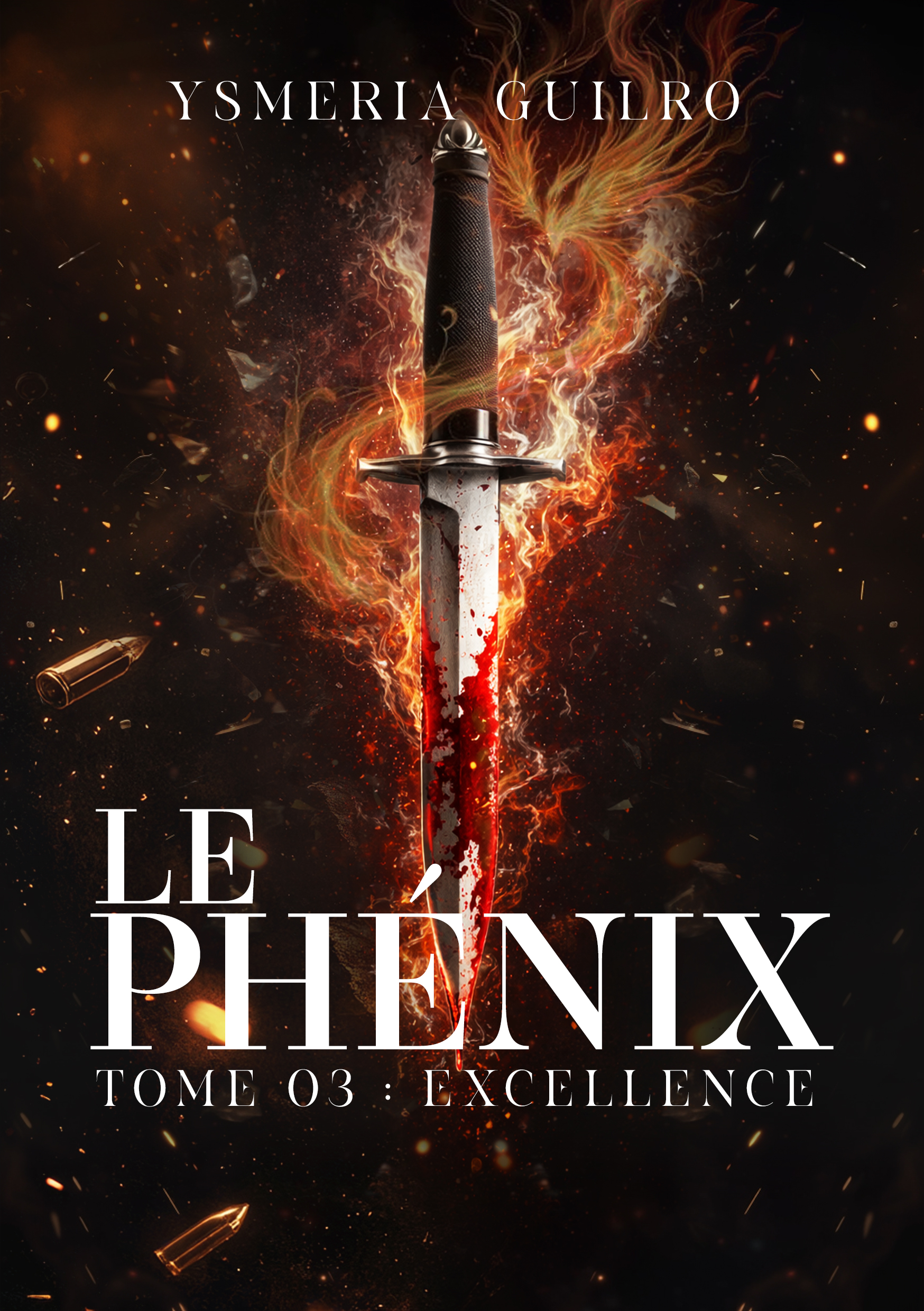 Le Phenix - Tome 03: Excellence</br> de Ysmeria Guilro
