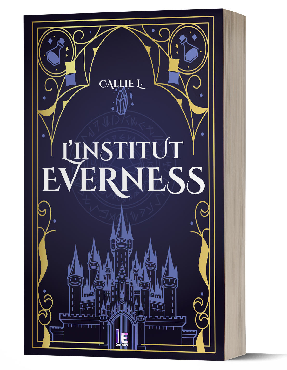 L'institut Everness <br/> de Callie L.