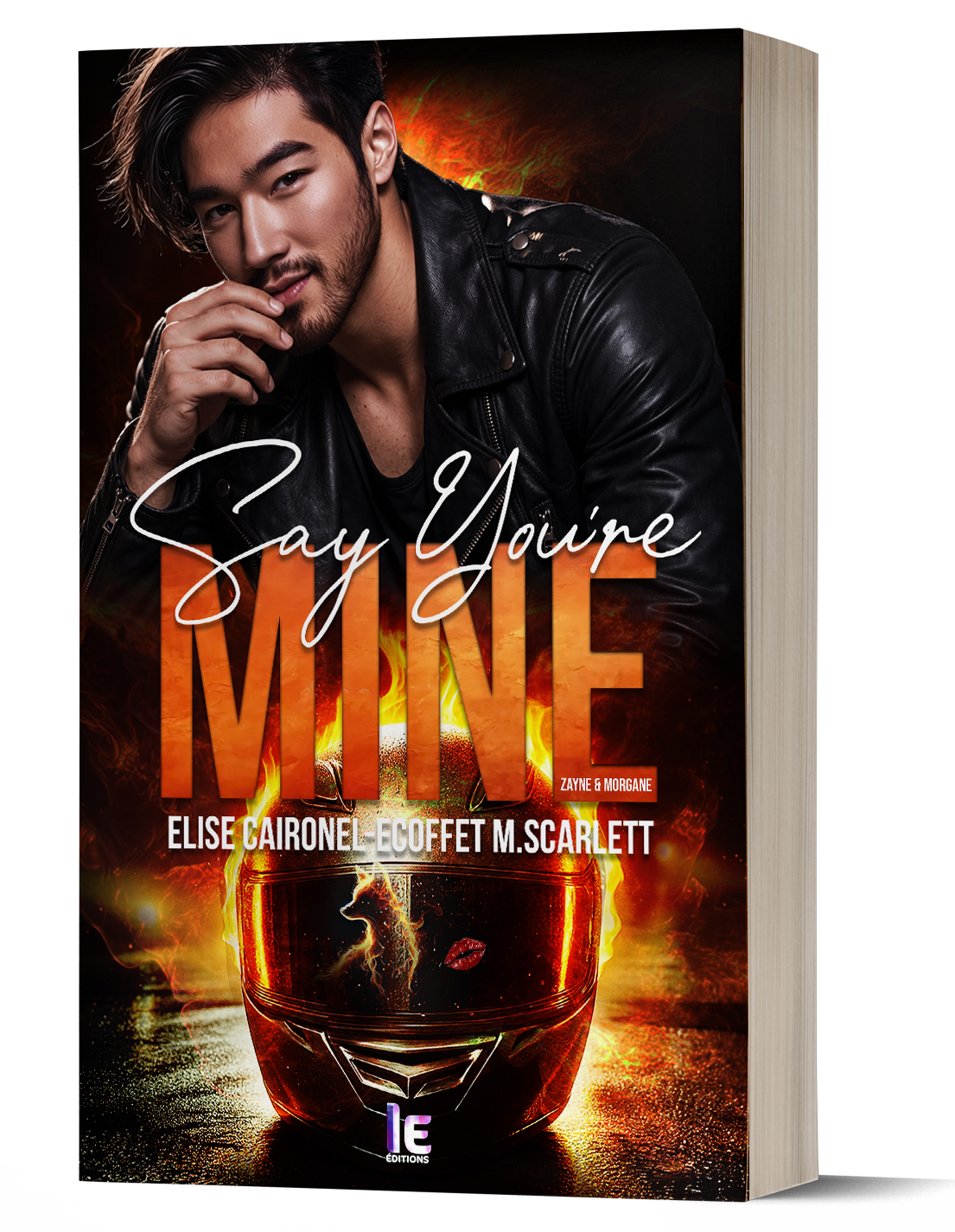 Say you're Mine - Zayne & Morgane <br/> de Elise Caironel et Ecoffet M.Scarlett