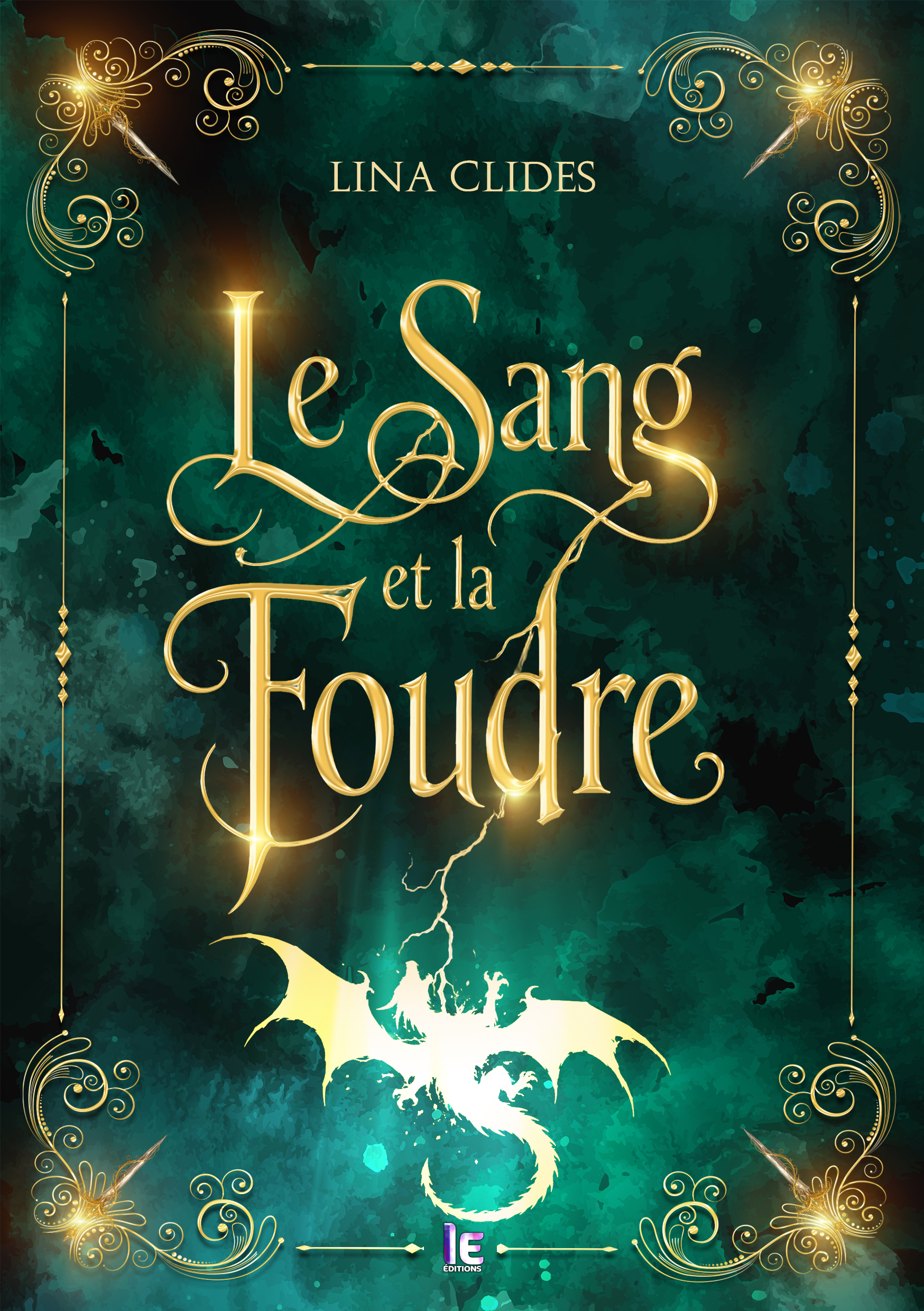 Le sang et la foudre </br> de Lina Clides