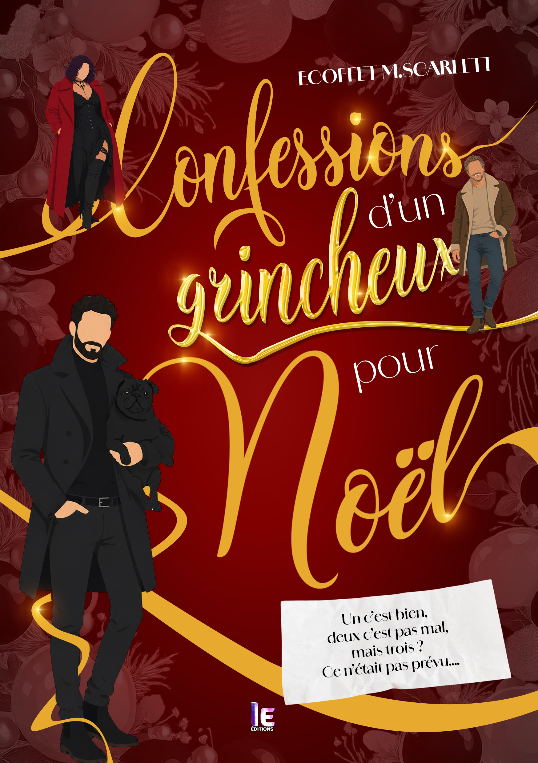 Les confessions d'un grincheux pour Noël de Ecoffet M.Scarlett